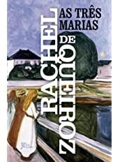 As Trs Marias par Rachel de Queiroz
