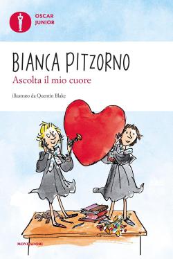 Ascolta il mio cuore par Bianca Pitzorno