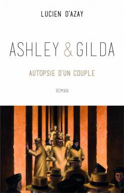 Ashley et Gilda par Lucien d' Azay
