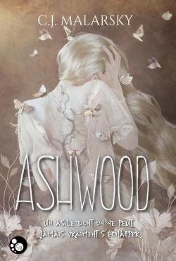 Ashwood par C.J. Malarsky
