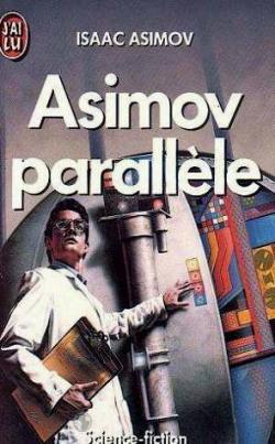 Asimov parallle par Isaac Asimov