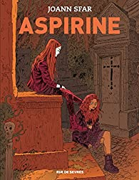 Aspirine, tome 1 par Joann Sfar