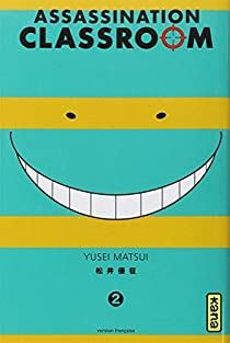 Assassination Classroom, tome 2 par Yusei Matsui