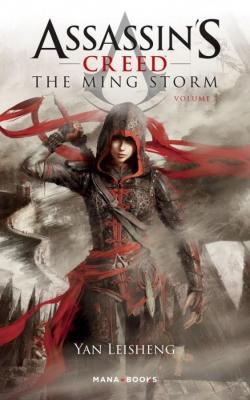 Assassin's Creed - The Ming Storm, tome 1 par Yan Leisheng