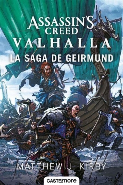 Assassin\'s Creed Valhalla : La Saga de Geirmund par Matthew J. Kirby