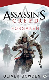 Assassin's Creed, tome 5 : Forsaken par Oliver Bowden