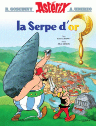 Astérix, tome 2 : La Serpe d'or par René Goscinny