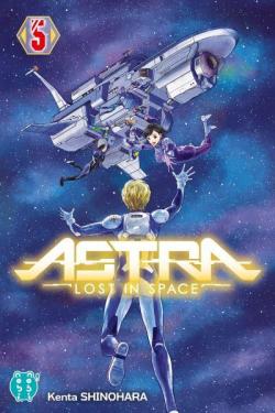 Astra - Lost in Space, tome 5 par Kenta Shinohara