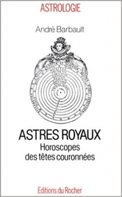 Astres royaux par Andr Barbault