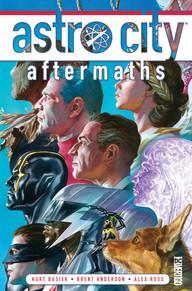 Astro City, tome 17 : Aftermaths par Kurt Busiek