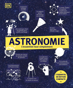 Astronomie : L'essentiel tout simplement par Dorling Kindersley