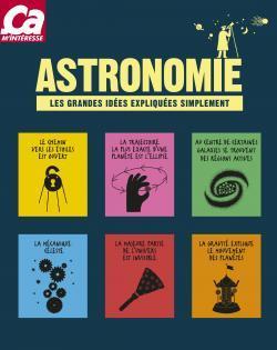 Astronomie, les grandes ides expliques simplement par Jacqueline Mitton