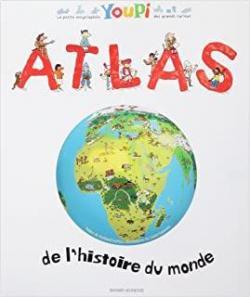 Atlas de l'histoire du monde par Bertrand Fichou