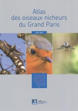 Atlas des oiseaux nicheurs du Grand Paris (2015-2018) par Frdric Malher