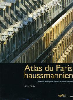 Atlas du Paris haussmannien par Pierre Pinon