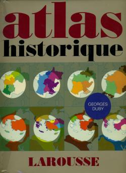 Atlas historique Duby par Georges Duby