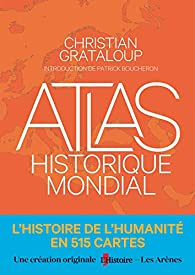 Atlas historique mondial par Grataloup
