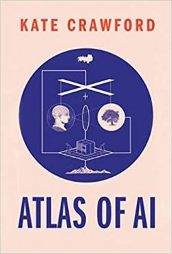 Atlas of AI par Kate Crawford