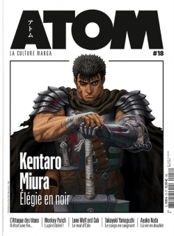 Atom, n18 : Kentaro Miura par Magazine Atom