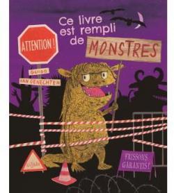 Attention ! Ce livre est rempli de monstres par Guido Van Genechten