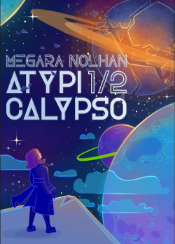 Atypicalypso, tome 1 par Megra Nolhan