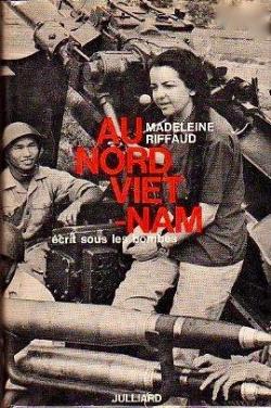 Au Nord Viet-Nam par Madeleine Riffaud