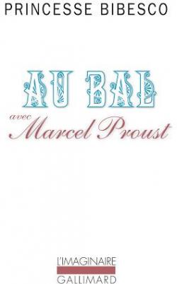 Au bal avec Marcel Proust par Marthe Bibesco