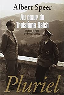 Au coeur du troisime Reich par Albert Speer