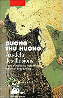 Au-delà des illusions par Thu Huong
