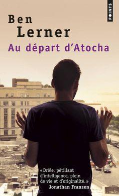 Au dpart d'Atocha par Ben Lerner
