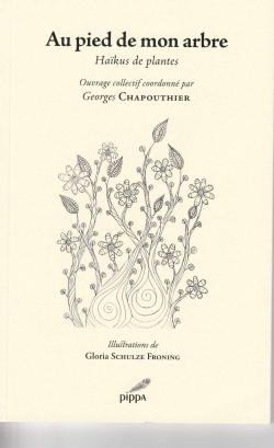 Au pied de mon arbre : Hakus de plantes par Georges Chapouthier