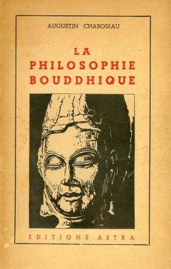 La Philosophie bouddhique par Augustin Chaboseau