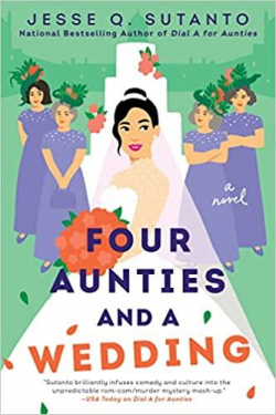 Aunties, tome 2 : Four Aunties and a Wedding par Jesse Q. Sutanto