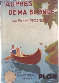 Auprs de ma blonde par Pierre Frondaie