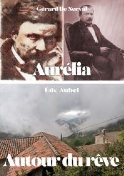 Aurlia - Autour du rve par Eric Aubel