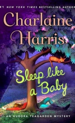 Aurora Teagarden, tome 10 : Sleep like a baby par Charlaine Harris