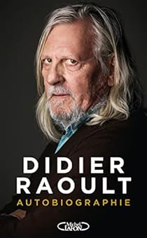 Autobiographie par Didier Raoult