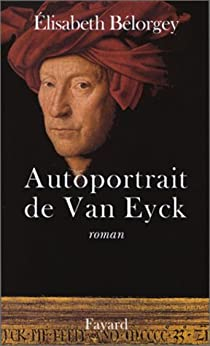 Autoportrait de Van Eyck par Elisabeth Blorgey