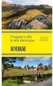 Voyages  vlo et vlo lectrique : Auvergne par Marie-Hlne Paturel