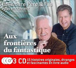 Aux frontires du fantastique - Audio par Pierre Bellemare
