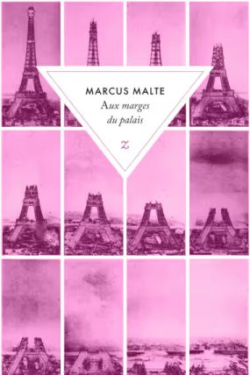 Aux marges du palais par Marcus Malte