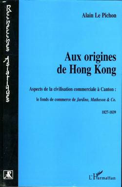 Aux origines de hong kong par Alain Le Pichon