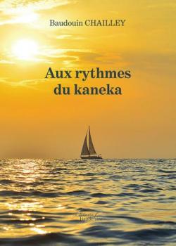 Aux rythmes du kaneka par Baudouin Chailley