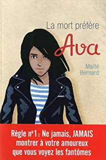 Ava, tome 3 : La mort prfre Ava par Mat Bernard