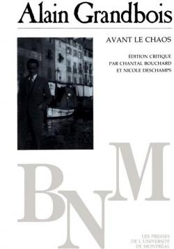 Avant le chaos par Alain Grandbois