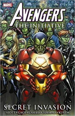 Avengers The Initiative, tome 3 : Secret Invasion par Dan Slott