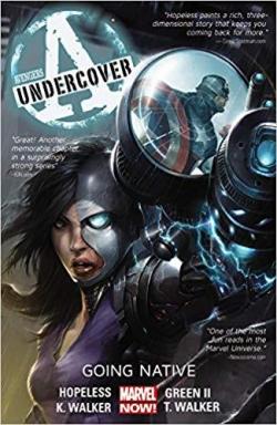 Avengers Undercover, tome 2 : Going Native par Dennis Hopeless