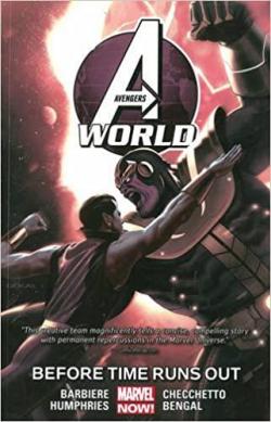 Avengers World, tome 4 : Before times runs out par Frank J. Barbiere