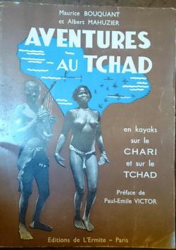 Aventures au Tchad par Albert Mahuzier