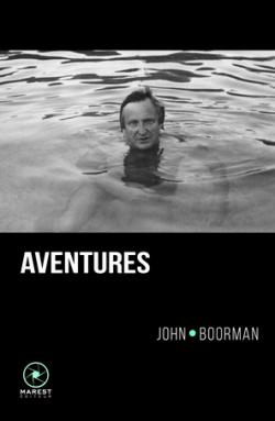 Aventures par John Boorman